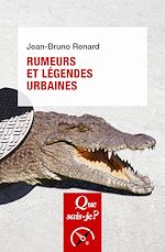 Télécharger le livre :  Rumeurs et légendes urbaines