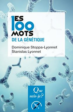 Télécharger le livre :  Les 100 mots de la génétique