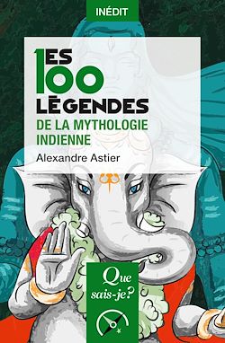 Télécharger le livre :  Les 100 légendes de la mythologie indienne