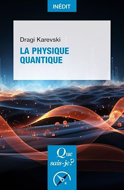 Télécharger le livre :  La Physique quantique