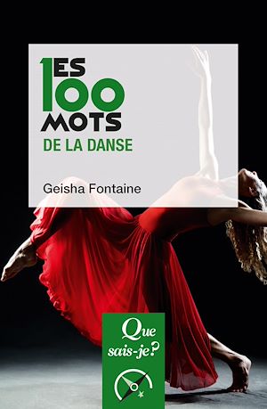 Téléchargez le livre :  Les 100 mots de la danse