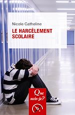 Télécharger le livre :  Le Harcèlement scolaire