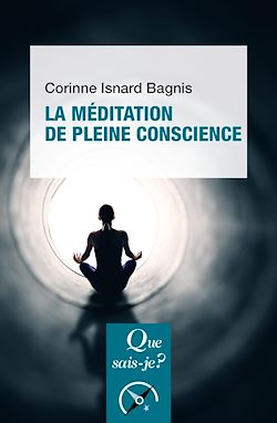 Télécharger le livre :  La Méditation de pleine conscience