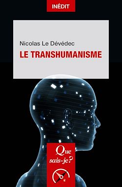 Télécharger le livre :  Le Transhumanisme