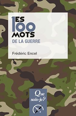 Télécharger le livre :  Les 100 mots de la guerre