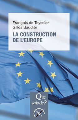 Télécharger le livre :  La Construction de l'Europe : Culture, espace, puissance