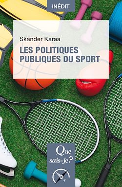 Télécharger le livre :  Les Politiques publiques du sport
