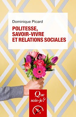 Télécharger le livre :  Politesse, savoir-vivre et relations sociales