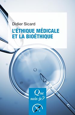 Télécharger le livre :  L'Éthique médicale et la bioéthique