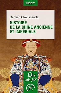 Téléchargez le livre :  Histoire de la Chine ancienne et impériale