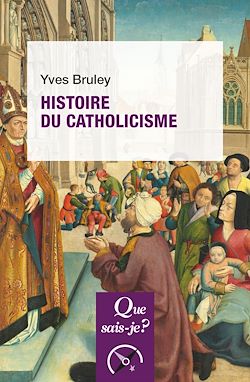 Télécharger le livre :  Histoire du catholicisme