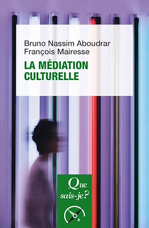 Téléchargez le livre :  La Médiation culturelle