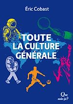 Télécharger le livre :  Toute la culture générale