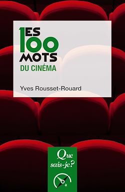Télécharger le livre :  Les 100 mots du cinéma