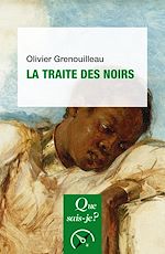 Télécharger le livre :  La traite des Noirs