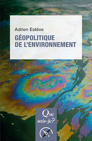 Téléchargez le livre :  Géopolitique de l'environnement