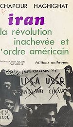Télécharger le livre :  Iran : La révolution inachevée et l'ordre américain