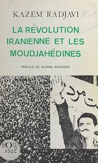 Téléchargez le livre :  La Révolution iranienne et les Moudjahédines