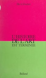 Download this eBook L'histoire de l'art est terminée