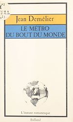 Download this eBook Le métro du bout du monde