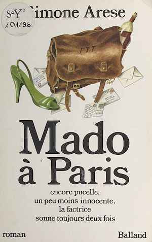 Download the eBook: Mado à Paris : encore pucelle, un peu moins innocente, la factrice sonne toujours deux fois