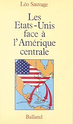 Télécharger le livre :  Les États-Unis face à l'Amérique centrale