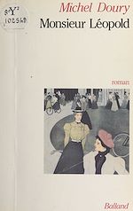 Download this eBook Monsieur Léopold