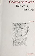 Download this eBook Tout crus, les coqs