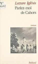 Download this eBook Parlez-moi de Cahors