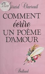 Download this eBook Comment écrire un poème d'amour