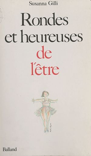 Download the eBook: Rondes et heureuses de l'être
