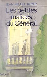 Télécharger le livre :  Les Petites Malices du Général