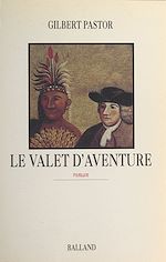 Download this eBook Le Valet d'aventure