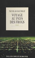 Download this eBook Voyage au pays des frogs