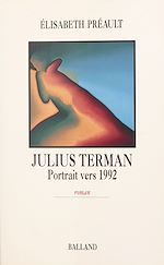 Download this eBook Julius Terman : portrait vers 1992