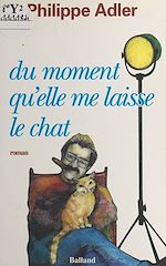 Download this eBook Du moment qu'elle me laisse le chat