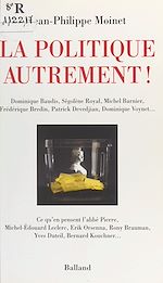 Télécharger le livre :  La politique autrement !