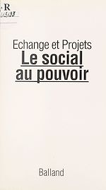 Download this eBook Le social au pouvoir