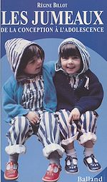 Download this eBook Les jumeaux : de la conception à l'adolescence