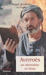 Télécharger le livre :  Averroès, un rationaliste en Islam