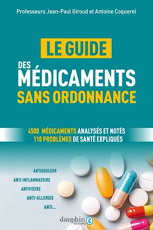 Téléchargez le livre :  Le guide des médicaments sans ordonnance. Je choisis un médicament efficace et bien toléré. le guide