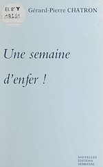 Télécharger le livre :  Une semaine d'enfer !