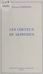Télécharger le livre :  Les cheveux de Nephthys : histoire d'une carrière de concertiste