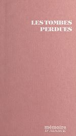 Télécharger le livre :  Les tombes perdues