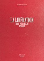 Télécharger le livre :  La Libération : Nord-Pas-de-Calais, Belgique