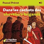 Télécharger le livre :  Dans les cachots des chevaliers brigands