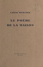 Télécharger le livre :  Le Poème de la maison