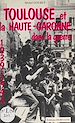 Télécharger le livre :  Toulouse et la Haute-Garonne dans la guerre