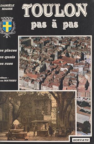 Téléchargez le livre :  Toulon pas à pas