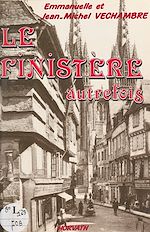 Télécharger le livre :  Le Finistère autrefois